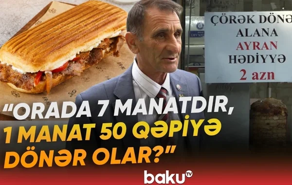 Bəh-bəhlə yediyimiz dönər, əslində, necə hazırlanmalıdır? "İstəmirəm, almıram!" - VİDEO