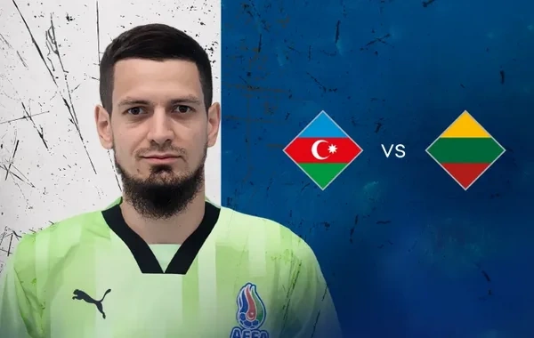 Azərbaycan millisi Litvanı qəbul edəcək