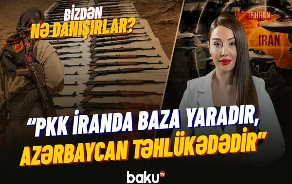 PKK İranda baza yaradır: Azərbaycana qarşı təhlükə - VİDEO