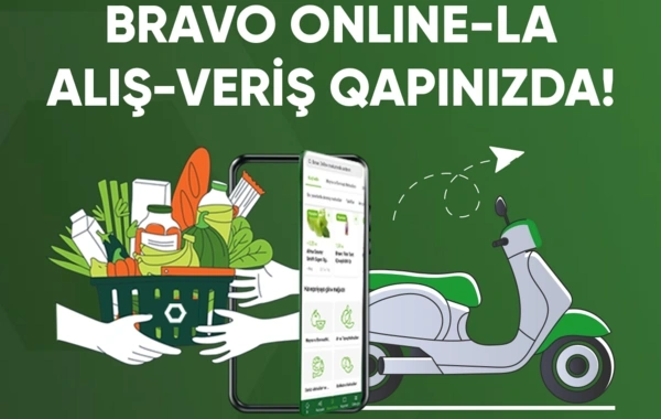 Müştəri təcrübəsində yeni dövr: "Bravo online" və mobil tətbiq istifadəyə verildi
