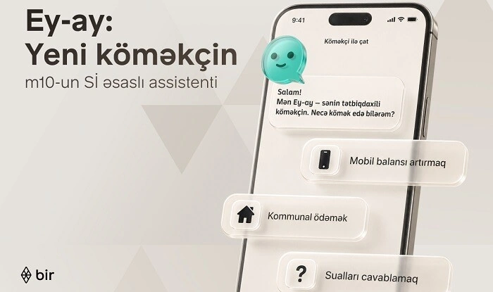 Azərbaycanda ilk süni intellekt əsaslı elektron pulqabı asistenti...