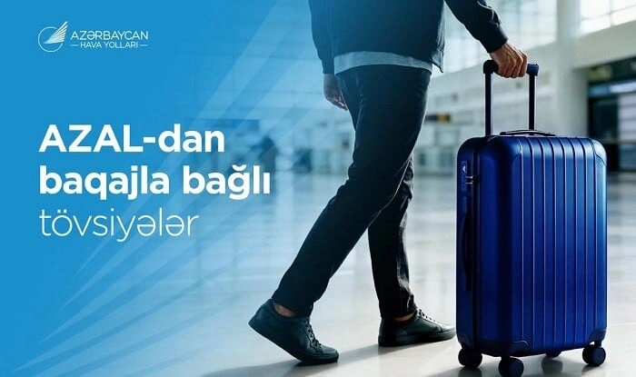Komfortlu səyahət üçün AZAL-dan baqaj məsləhəti