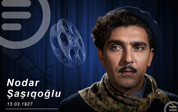 Əfsanəvi "Mixaylo": Xalq artisti Nodar Şaşıqoğlunun doğum günüdür