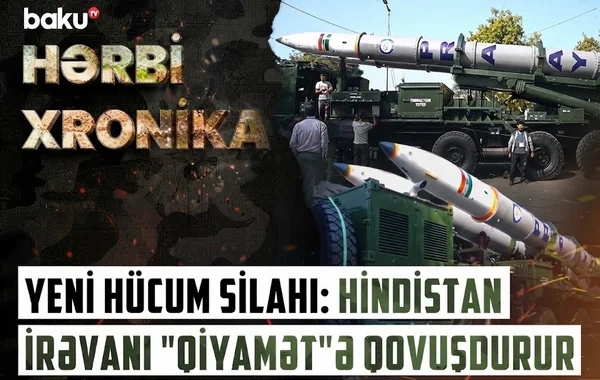 Ermənistan Hindistandan "Pralay" raketləri alır? - Region üçün yeni TƏHLÜKƏ - VİDEO
