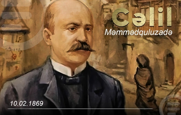 Əsərləri dövlət varidatı elan edilən böyük yazıçı - Cəlil Məmmədquluzadənin doğum günüdür