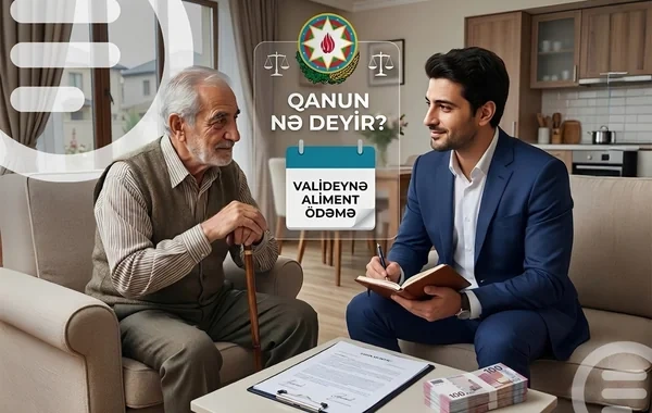 Valideynə də aliment ödənilə bilər - Qanun nə deyir? - VİDEO
