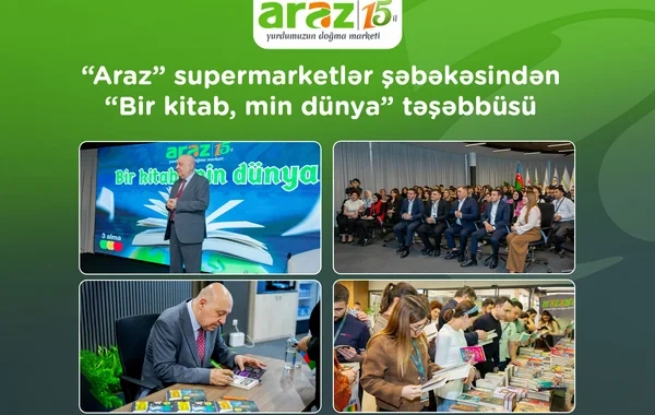 "Araz" supermarketlər şəbəkəsindən "Bir kitab, min dünya" təşəbbüsü