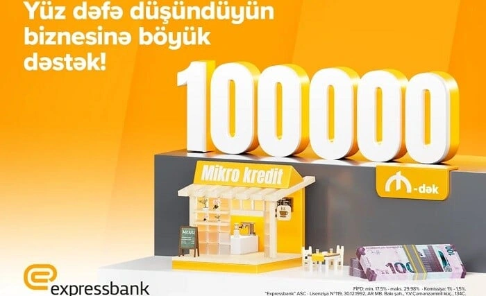 "Expressbank" sahibkarlara 100 000 AZN-dək kredit təklif edir