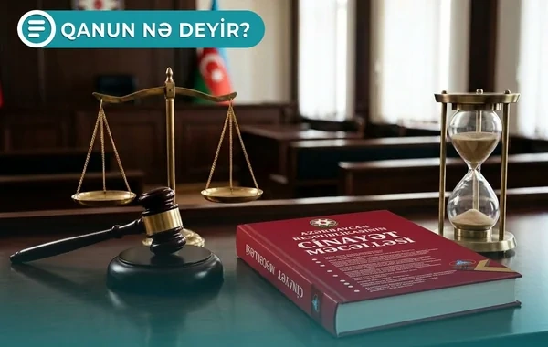 Azərbaycanda bəzi hallarda cinayət məsuliyyəti aradan qalxır - Qanun nə deyir? - VIDEO