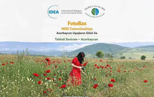 IDEA İctimai Birliyi və "Reza Visual Academy" uşaqlar üçün "FotoBax" milli foto müsabiqəsinə start verirlər