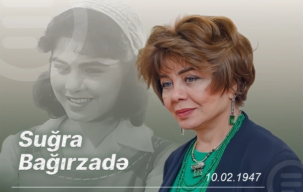 Əməkdar artist Suğra Bağırzadənin doğum günüdür