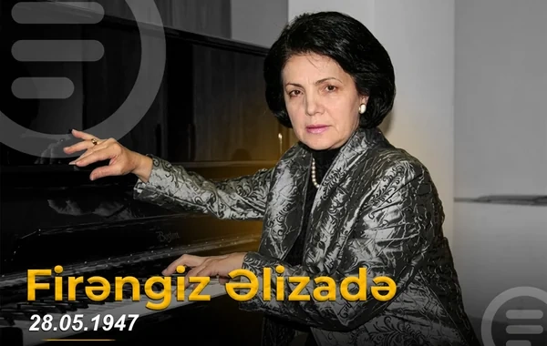 Xalq artisti Firəngiz Əlizadənin doğum günüdür