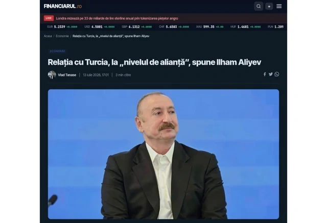 Rumıniya nəşri Prezident İlham Əliyevin Azərbaycan-Türkiyə münasibətləri ilə bağlı səsləndirdiyi fikirləri işıqlandırıb
