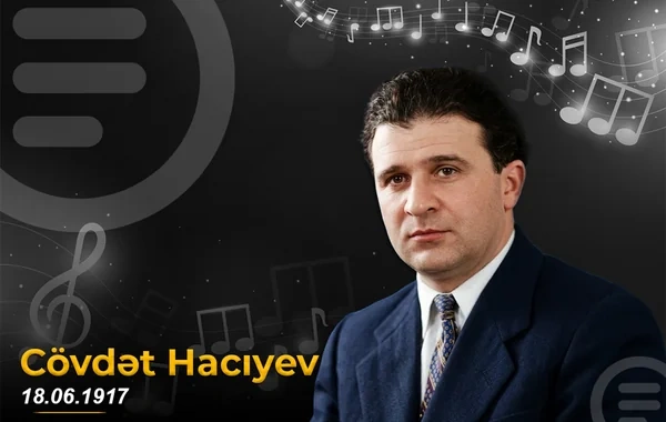 Bəstəkar Cövdət Hacıyevin doğum günüdür - FOTO