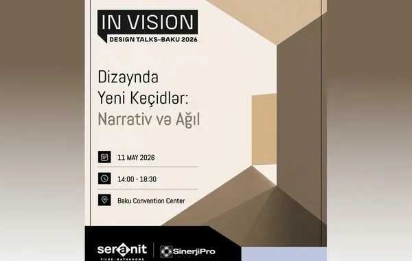 "Invision Design Talks 2" Bakıda keçiriləcək: Dizaynın daxildən formalaşdırılması