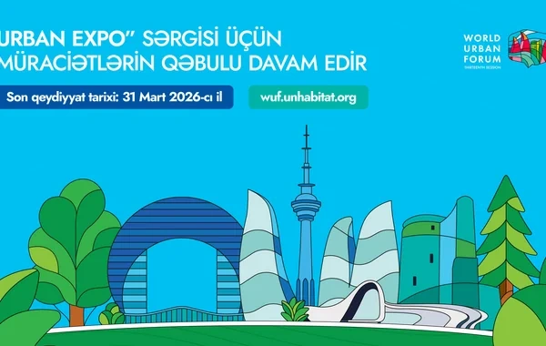 WUF13 çərçivəsində keçiriləcək "Urban Expo" sərgisi üçün müraciətlərin qəbulu davam edir